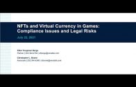 NFTs and Virtual Currency in Games: Compliance Issues and Legal Risks